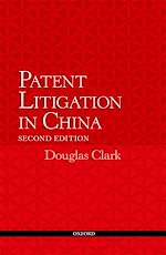 Télécharger le livre :  Patent Litigation in China 2e
