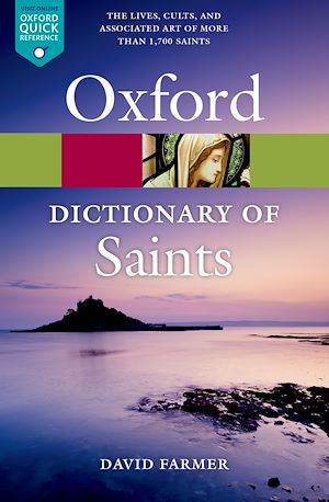 Téléchargez le livre :  The Oxford Dictionary of Saints, Fifth Edition Revised