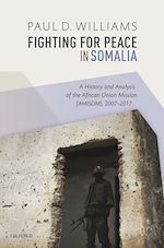 Télécharger le livre :  Fighting for Peace in Somalia