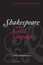 Télécharger le livre :  Shakespeare and the Arts of Language