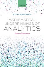 Télécharger le livre :  Mathematical Underpinnings of Analytics