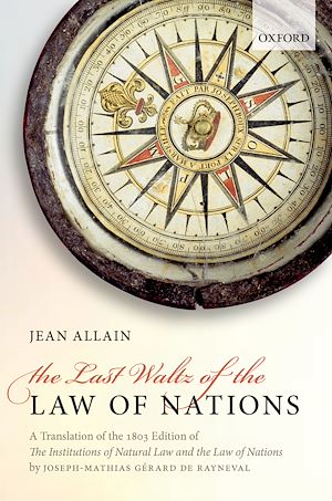 Téléchargez le livre :  The Last Waltz of the Law of Nations