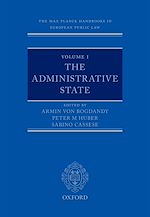 Télécharger le livre :  The Max Planck Handbooks in European Public Law: Volume I: The Administrative State