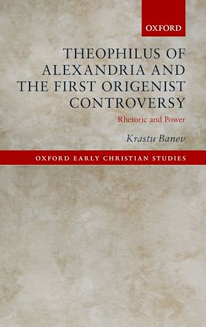 Téléchargez le livre :  Theophilus of Alexandria and the First Origenist Controversy