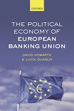 Télécharger le livre :  The Political Economy of European Banking Union