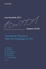 Télécharger le livre :  Theoretical Physics to Face the Challenge of LHC
