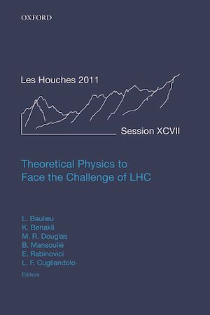 Téléchargez le livre :  Theoretical Physics to Face the Challenge of LHC