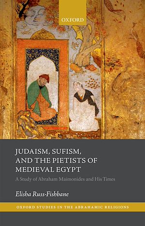 Téléchargez le livre :  Judaism, Sufism, and the Pietists of Medieval Egypt