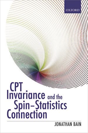 Téléchargez le livre :  CPT Invariance and the Spin-Statistics Connection
