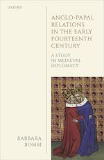 Télécharger le livre :  Anglo-Papal Relations in the Early Fourteenth Century