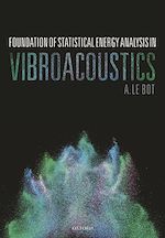 Télécharger le livre :  Foundation of Statistical Energy Analysis in Vibroacoustics