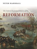 Télécharger le livre :  The Oxford Illustrated History of the Reformation