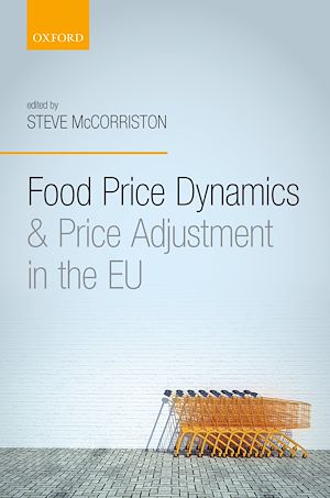 Téléchargez le livre :  Food Price Dynamics and Price Adjustment in the EU