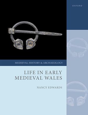 Téléchargez le livre :  Life in Early Medieval Wales