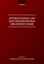 Télécharger le livre :  International Law and Transnational Organised Crime