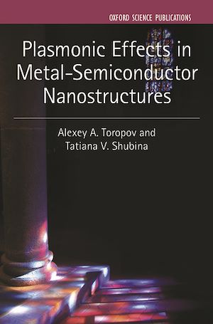 Téléchargez le livre :  Plasmonic Effects in Metal-Semiconductor Nanostructures