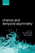 Télécharger le livre :  Chance and Temporal Asymmetry