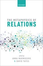 Télécharger le livre :  The Metaphysics of Relations