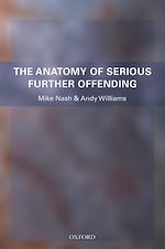Télécharger le livre :  The Anatomy of Serious Further Offending