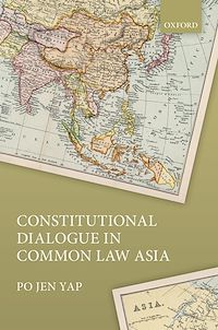 Téléchargez le livre :  Constitutional Dialogue in Common Law Asia