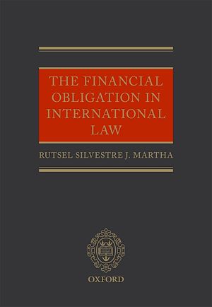 Téléchargez le livre :  The Financial Obligation in International Law
