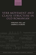 Télécharger le livre :  Verb Movement and Clause Structure in Old Romanian