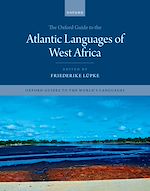 Télécharger le livre :  The Oxford Guide to the Atlantic Languages of West Africa