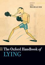Télécharger le livre :  The Oxford Handbook of Lying