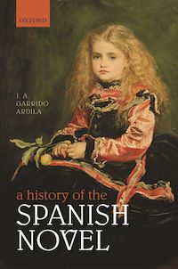 Téléchargez le livre :  A History of the Spanish Novel