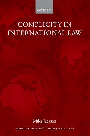 Téléchargez le livre :  Complicity in International Law