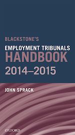 Télécharger le livre :  Blackstone's Employment Tribunals Handbook 2014-15