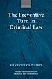 Télécharger le livre :  The Preventive Turn in Criminal Law