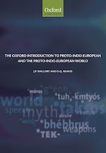 Télécharger le livre :  The Oxford Introduction to Proto-Indo-European and the Proto-Indo-European World