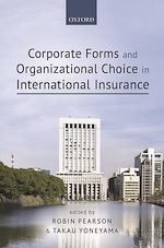 Télécharger le livre :  Corporate Forms and Organisational Choice in International Insurance