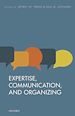 Télécharger le livre :  Expertise, Communication, and Organizing