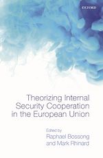 Télécharger le livre :  Theorizing Internal Security in the European Union