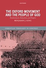 Télécharger le livre :  The Oxford Movement and the People of God