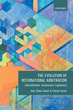 Télécharger le livre :  The Evolution of International Arbitration