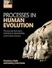 Télécharger le livre :  Processes in Human Evolution