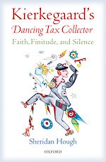 Télécharger le livre :  Kierkegaard's Dancing Tax Collector