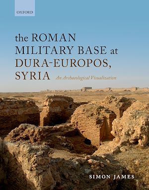 Téléchargez le livre :  The Roman Military Base at Dura-Europos, Syria