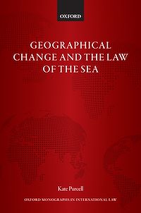 Téléchargez le livre :  Geographical Change and the Law of the Sea