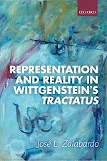 Télécharger le livre :  Representation and Reality in Wittgenstein's Tractatus