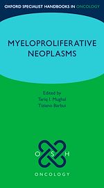 Télécharger le livre :  Oxford Specialist Handbook: Myeloproliferative Neoplasms