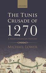 Télécharger le livre :  The Tunis Crusade of 1270
