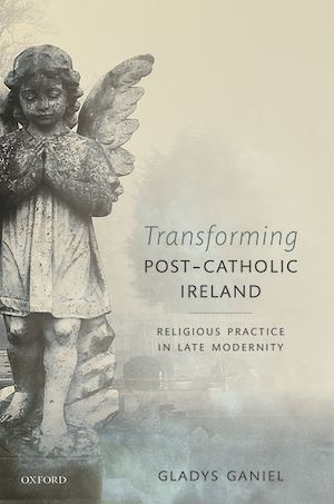 Téléchargez le livre :  Transforming Post-Catholic Ireland
