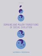 Télécharger le livre :  Domains and Major Transitions of Social Evolution