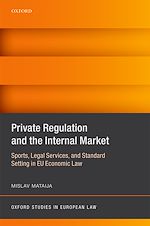 Télécharger le livre :  Private Regulation and the Internal Market