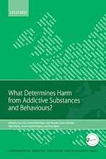 Télécharger le livre :  What Determines Harm from Addictive Substances and Behaviours?