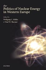 Télécharger le livre :  The Politics of Nuclear Energy in Western Europe